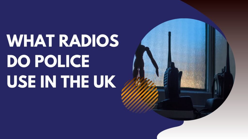 What Radios Do Police Use in the UK